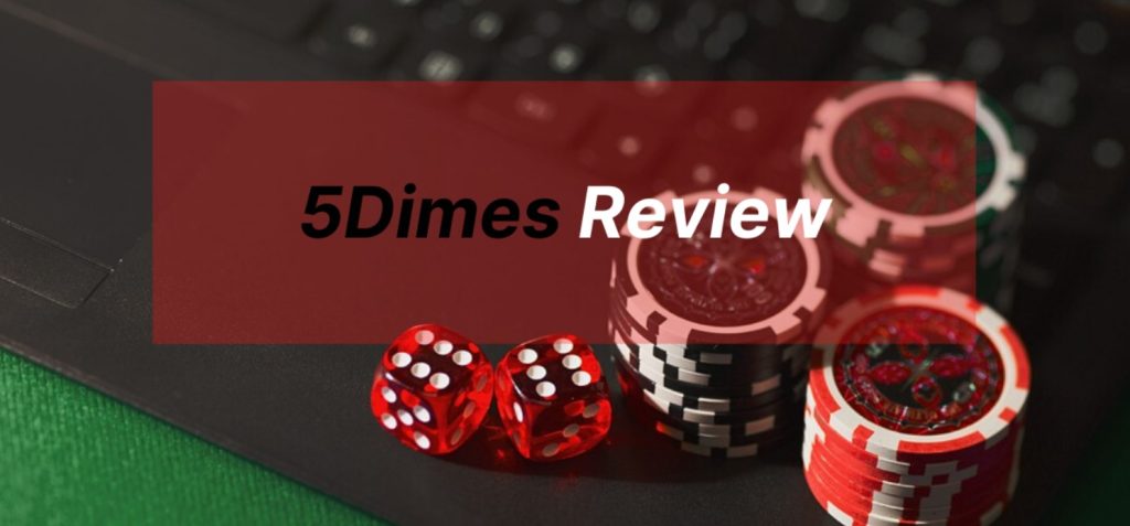 Casino Review 5Dimes 1